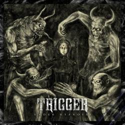 Trigger (RUS) : Under Hypnosis